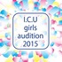 I.C.U girls audition 2015